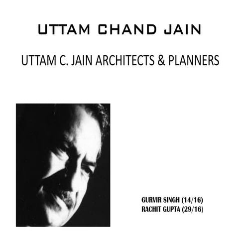 uttam c jain work , an indian architect worked in rajsthan