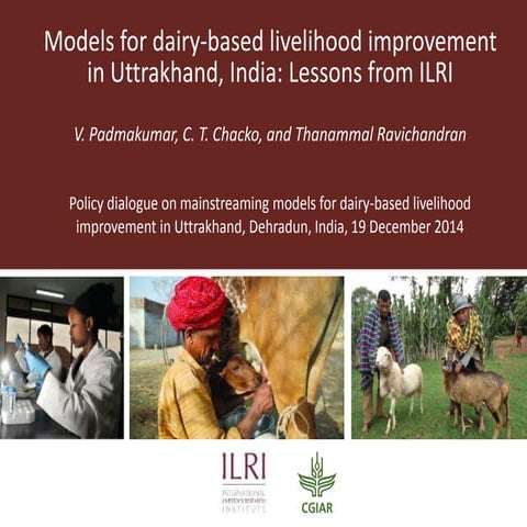 Models for dairy-based livelihood improvement in Uttrakhand, India: Lessons f...