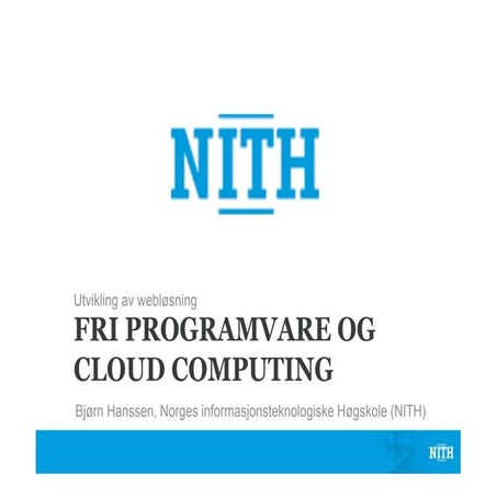 Utvikling av webløsning ved hjelp av fri programvare og cloud computing ...