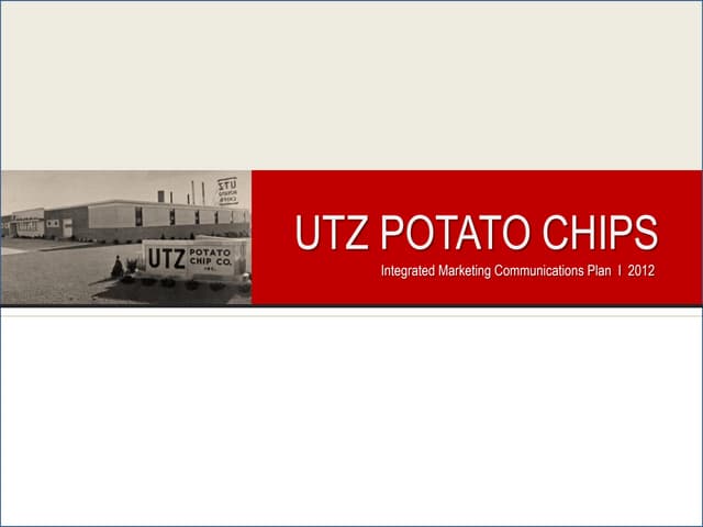 Utz integrated mktg presentation