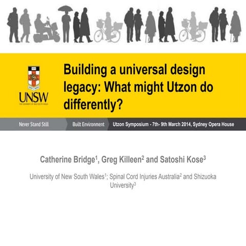 Utzon Symposium - Building a universal design legacy: What might Utzon do differently?