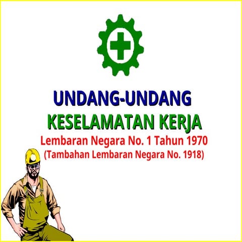 presentasi undang undang keselamatan dan kesehatan kerja