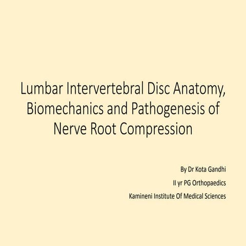 Lumbar intervertebral disc anatomy, biomechanics and pathogenesis of ...