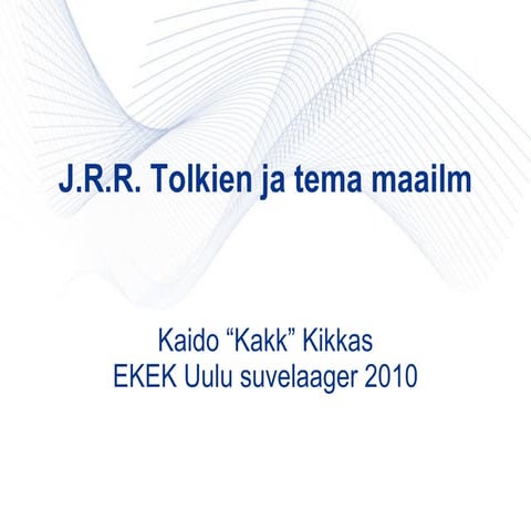 J.R.R. Tolkien ja tema maailm