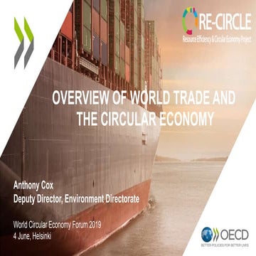 Anthony Cox WCEF2019: Overview of world trade and the circular economy