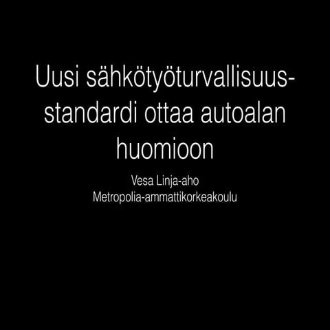 Uusi SFS 6002 (3. painos) ottaa autoalan huomioon