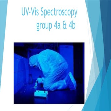 UV-Visible spectroscopy Presentation. | PPTX