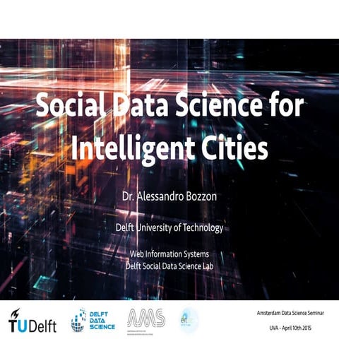 Social Data Science For Intelligent Cities