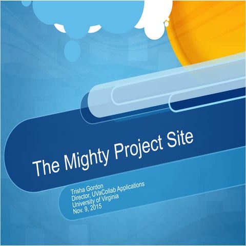The Mighty Project Site at the University of Virginia