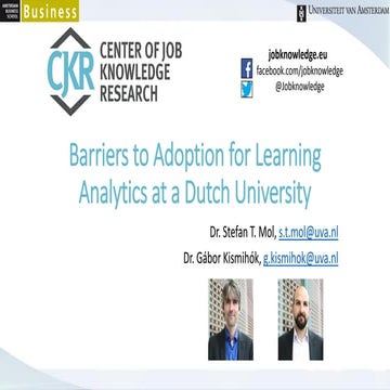Barriers to Adoption for Learning Analytics at a Dutch University
