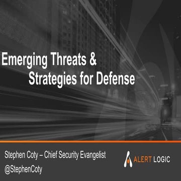 Emerging Threats and Strategies of Defense 