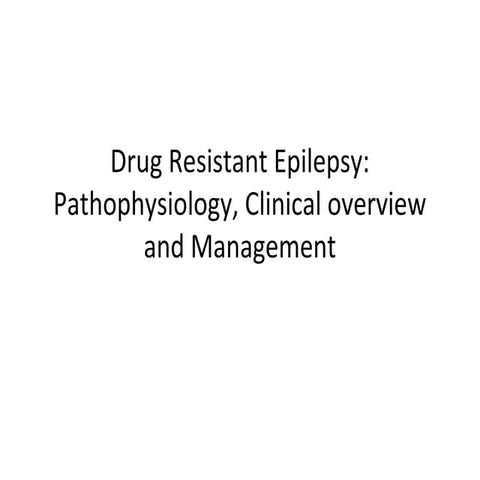 Drug Resistant Epilepsy