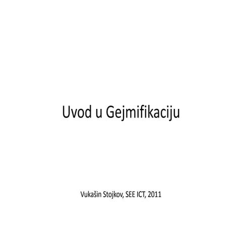 Uvod u Gejmifikaciju