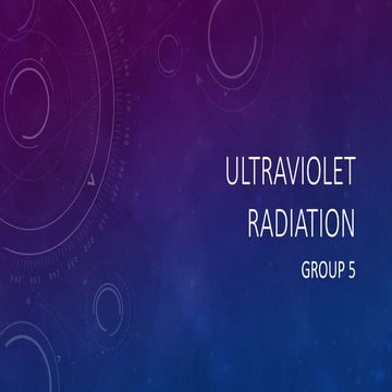ultraviolet radiation | PPTX