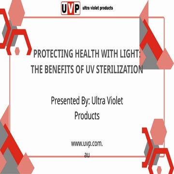 UV Sterilization|Ultra Violet Products.pptx