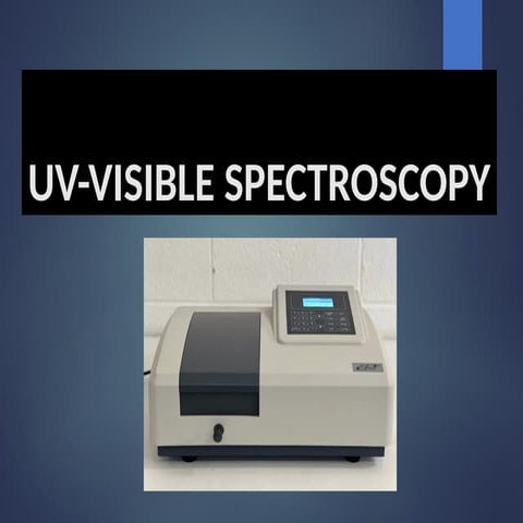 UV VISIBLE REFLECTANCESPECTROSCOPY AND APPLICATION | PPTX