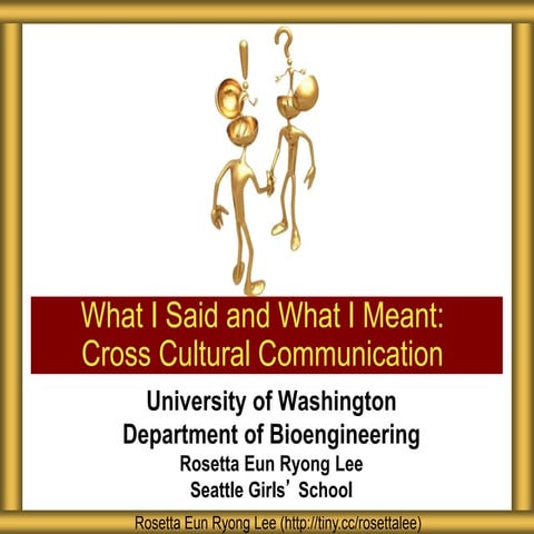 UW Department of Bioengineering Cross Cultural Communication