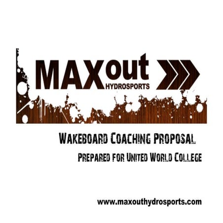 Wakeboard Coaching Proposal- UWC