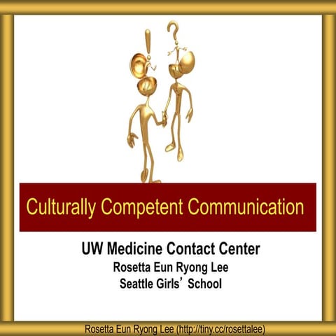 UW Contact Center Culturally Competent Communication