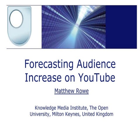 Forecasting Audience Increase on Youtube
