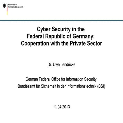 Dr. Uwe Jendricke. Kibernetinis saugumas Vokietijos Federacinėje Respublikoje...