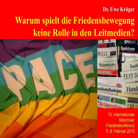 Warum spielt die Friedensbewegung keine Rolle in den Leitmedien?