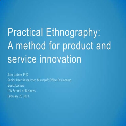 Using Ethnography in Product Design