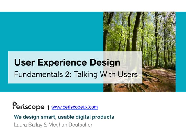 User Experience Design Fundamentals - Part 2: Talking with Users
