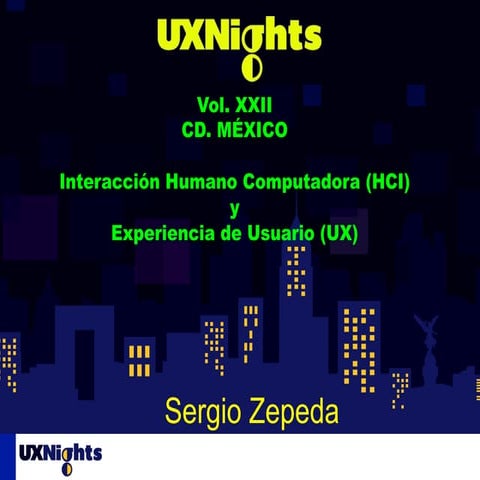 Interacción Humano Computadora (HCI) y  Experiencia de Usuario (UX)