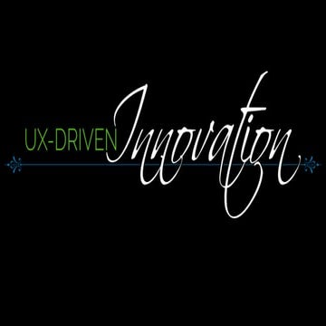UX-Driven Innovation