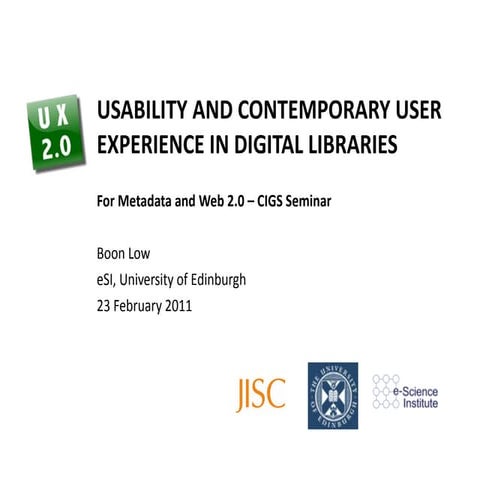 UX2 :usability and contemporary user experience in digital libraries