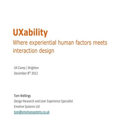 UXability: Where experiential human factors meets interaction design