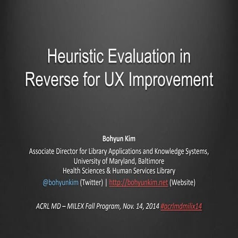 Heuristic Evaluation in Reverse for UX Improvement