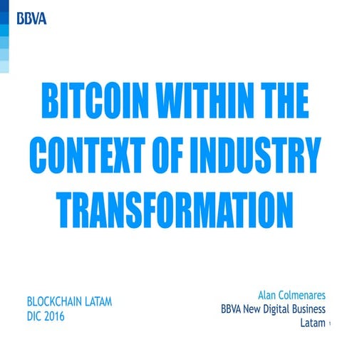 Blockchain Latam: Bitcoin within context of industry transformation