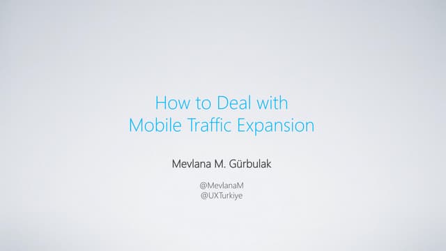 How to deal with mobile traffic expansion