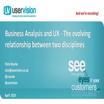 User Experience and business analysis - Edinburgh BA meetup April 2019