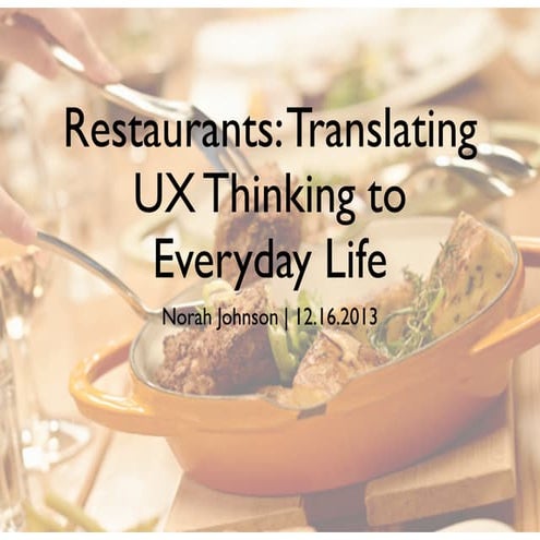 UX Thinking and Restaurants 