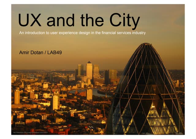 UX and the City - An introduction to user experience design in the financial ...