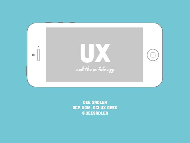 UX and the Mobile App