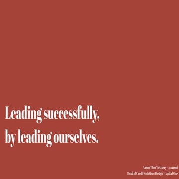 Leading successfully, through leading ourselves