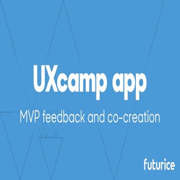UXcamp Europe MVP App - feedback and co-creation