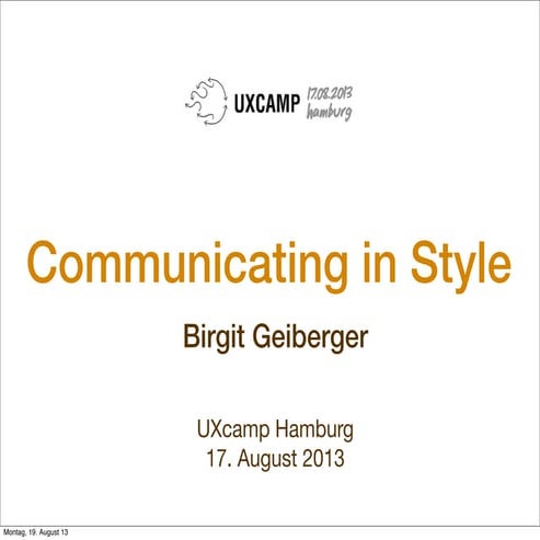 UXcamp Hamburg "Communicating in Style" 30 minutes