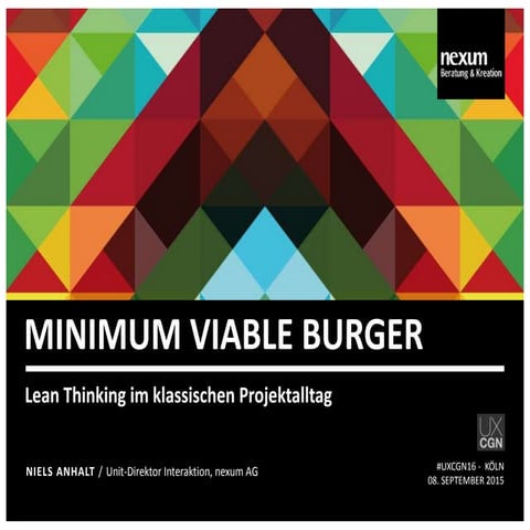 MINIMUM VIABLE BURGER - Lean Thinking im klassischen Projektalltag