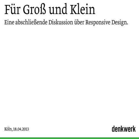 Für Groß und Klein - Eine Diskussion über Responsive Design