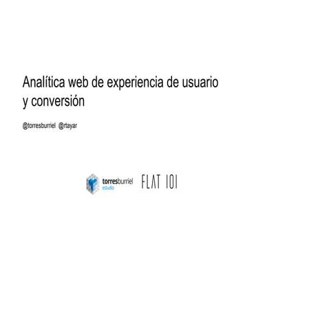 Analítica web de experiencia de usuario y conversión