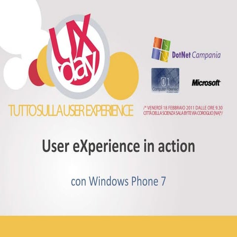Napoli Napoli UX Day - User eXperience in action con WP7