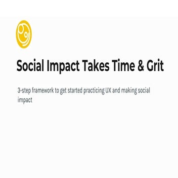 Social Impact Takes Time and Grit