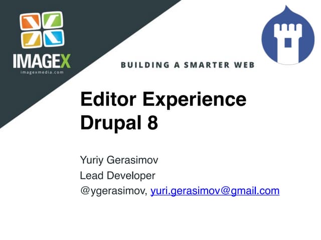 Editor Experience in Drupal 8