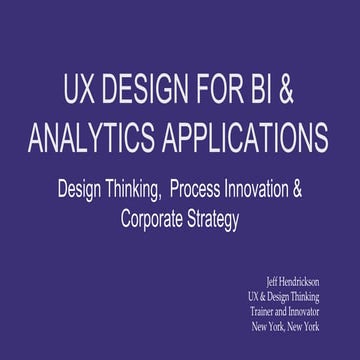 UX & Design Thinking for BI and Analytics Applications