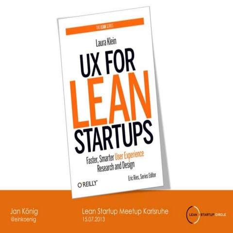 UX for Lean Startups: A short summary